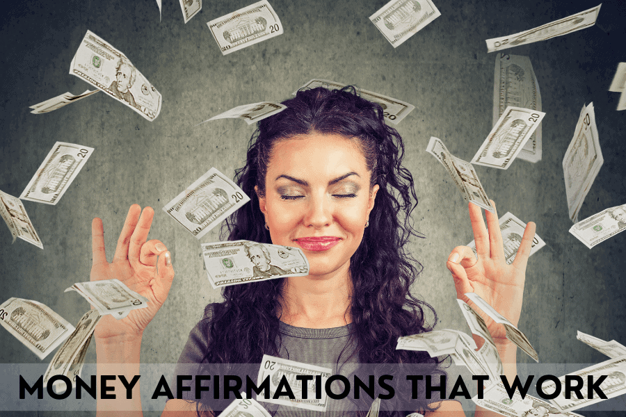 money affirmations that work
