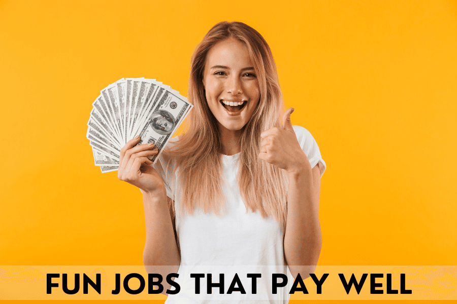 fun jobs that pay well