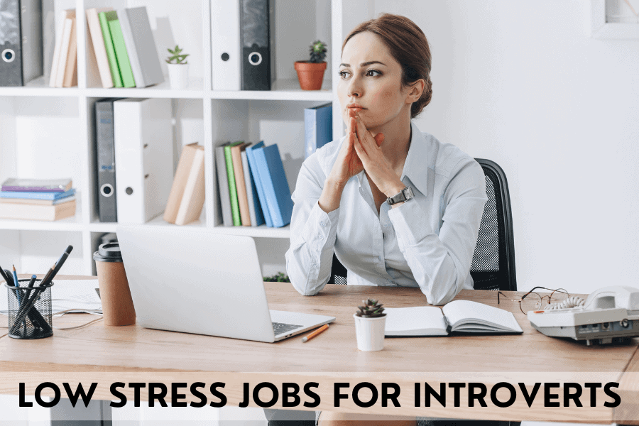 low stress jobs for introverts